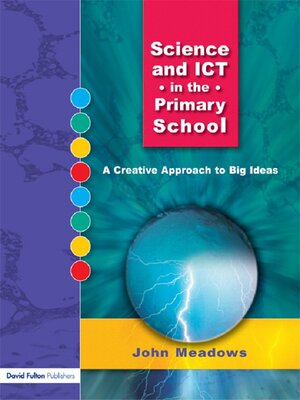 cover image of Science and ICT in the Primary School